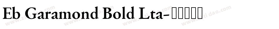 Eb Garamond Bold Lta字体转换